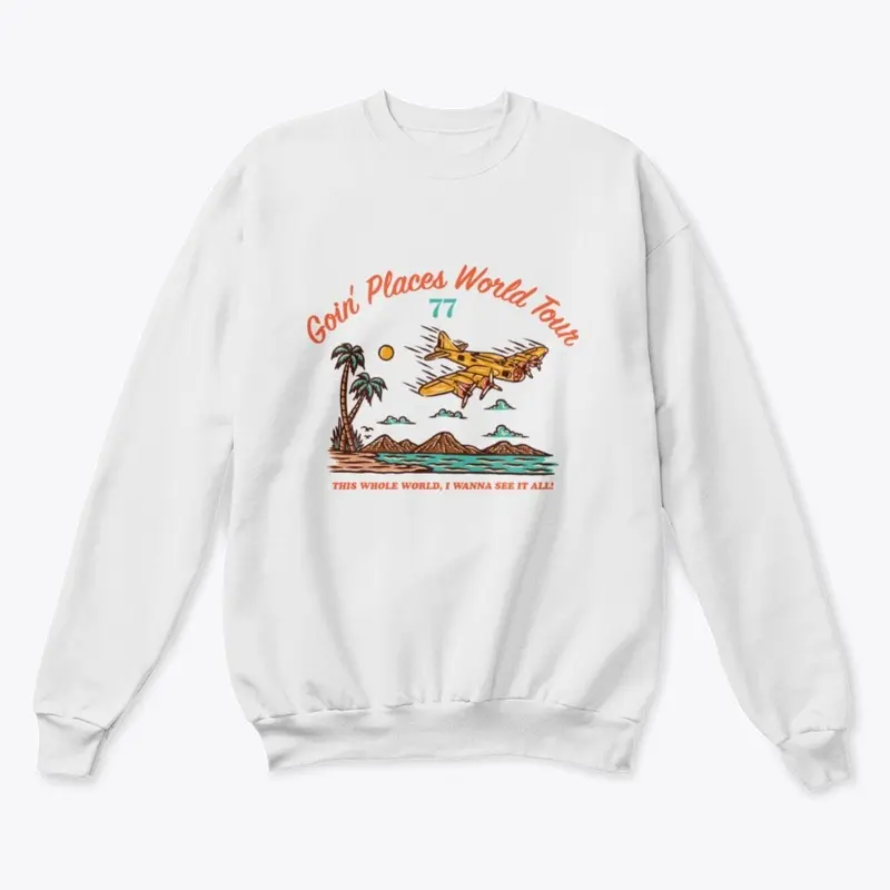 Goin' Places World Tour '77 Sweatshirt 